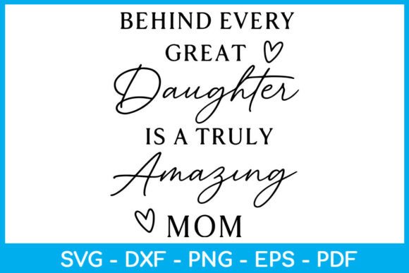 Amazing Mom Great Daughter SVG PNG for Crafts and Graphics