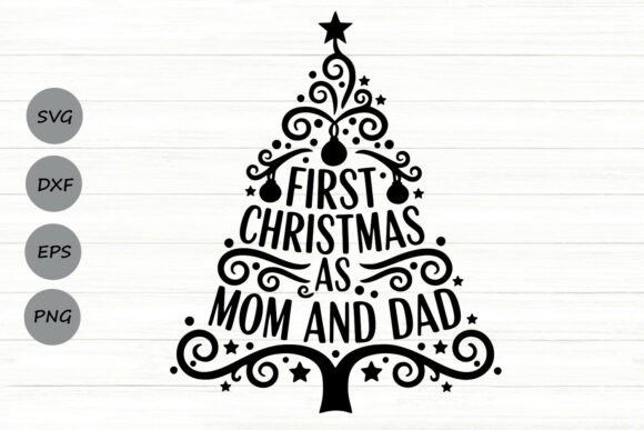 First Christmas As Mom and Dad SVG: Graphics for Crafts