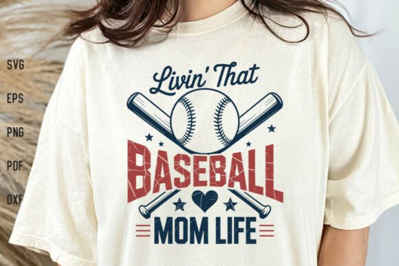 Livin That Baseball Mom Life SVG: Graphics for Crafts