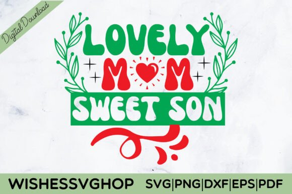Lovely Mom SVG: Graphics for Crafts