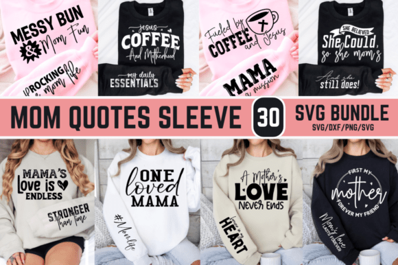 Mom Quotes Sleeve SVG: Graphics for Crafts