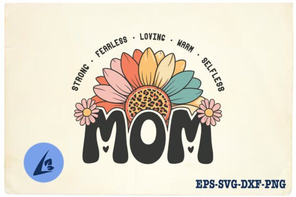 Mother's Day Mom Strong Loving SVG: A Designer's Review